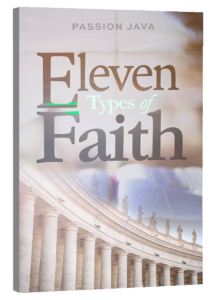 Eleven Types of Faith