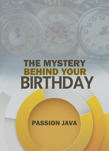 The Mystery Behind Your Birthday