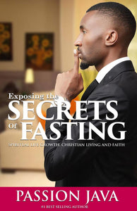 Exposing The Secrets of Fasting