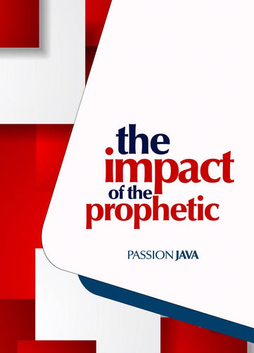 The Impact of the Prophetic