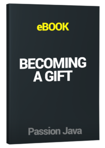Becoming A Gift