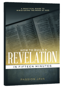 How to Build A Revelation in Fifteen Minutes