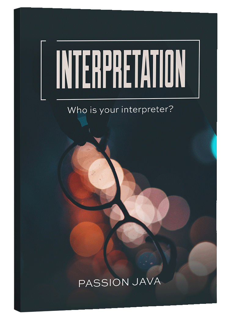 Interpretation: Who is your interpreter?